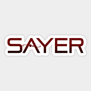 SAYER Sticker